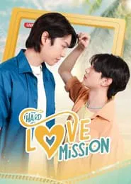 Hard Love Mission tv show poster