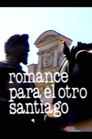 Romance para el otro Santiago movie poster