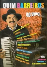 Poster do filme QUIM BARREIROS - Ao Vivo