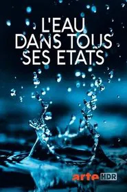 L’eau dans tous ses états tv show poster