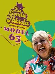 La Gorda Fabiola: Model 63 movie poster