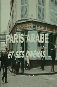 Paris Arabe et ses cinémas movie poster