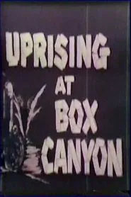 Poster do filme Uprising at Box Canyon