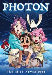 Photon: The Idiot Adventures tv show poster