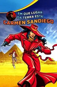 Poster da série Em que lugar da Terra está Carmen Sandiego