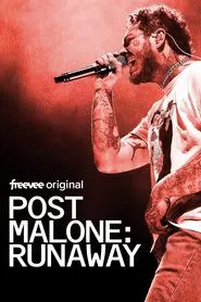 Post Malone: Runaway movie poster