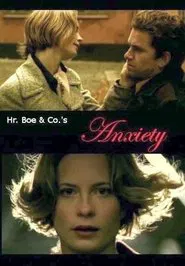 Hr. Boe & Co.’s Anxiety movie poster