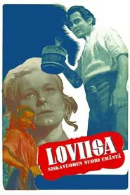 Loviisa – Niskavuoren nuori emäntä movie poster