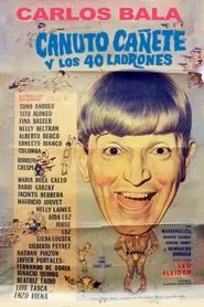 Canuto Cañete y los 40 ladrones movie poster