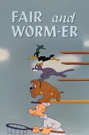 Fair and Worm-er movie poster