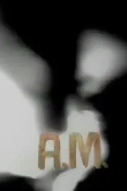 A.M. movie poster