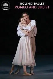 Poster do filme Bolshoi Ballet Romeo and Juliet