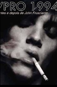 The before and after of John Frusciante - VPRO 1994 movie poster