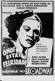 Poster do filme Onde Estás, Felicidade?