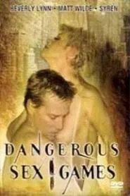 Dangerous Sex Games movie poster