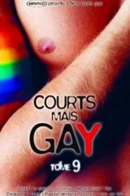 Courts mais Gay : Tome 9 movie poster