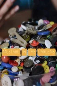 Poster do filme Mustard in the Gardens