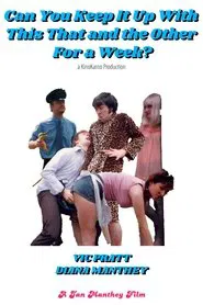 Poster do filme Can You Keep It Up with This That and the Other for a Week?
