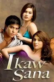 Ikaw Sana tv show poster
