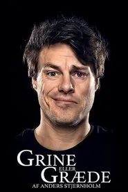 Poster do filme Anders Stjernholm: Grine eller Græde