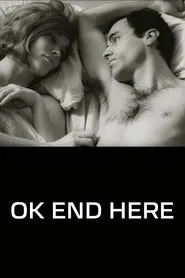 O.K. End Here movie poster