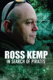 Ross Kemp in Search of Pirates tv show poster