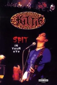 Kittie ‎– Spit In Your Eye movie poster