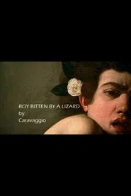 Boy Bitten by a Lizard by Caravaggio movie poster