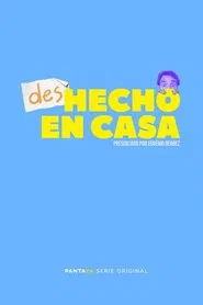 Poster da série desHecho en Casa
