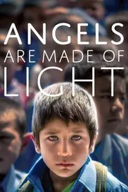 Angels Are Made of Light movie poster
