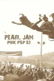 Pearl Jam: Live at Pinkpop '92 movie poster