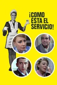 ¡Cómo está el servicio! movie poster