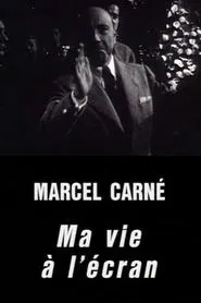 Marcel Carné: My Life in Film movie poster