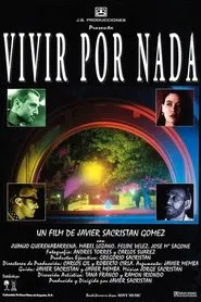 Vivir por nada movie poster