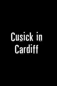 Cusick in Cardiff movie poster