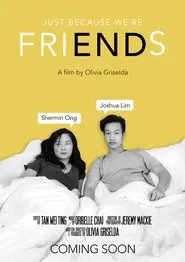 Just Because We're Friends movie poster