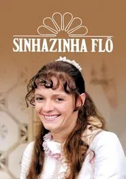 Sinhazinha Flô tv show poster