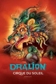 Cirque du Soleil: Dralion movie poster