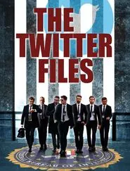 The Twitter Files movie poster