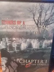 Stories of a Gravedigger movie poster