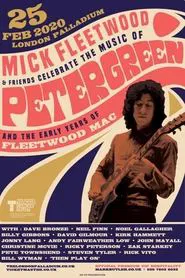 Mick Fleetwood and Friends: Celebrate the Music of Peter Green and the Early Years of Fleetwood Mac movie poster