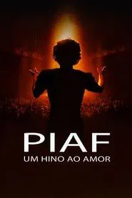 Poster do filme Piaf: Um Hino ao Amor