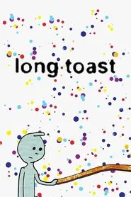 Long Toast movie poster