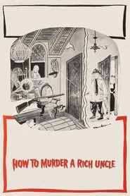 How to Murder a Rich Uncle movie poster