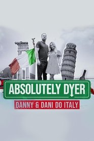 Poster da série Absolutely Dyer: Danny And Dani Do Italy