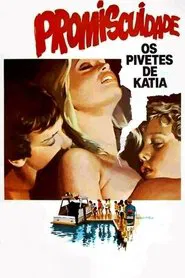 Poster do filme Promiscuidade os Pivetes de Kátia