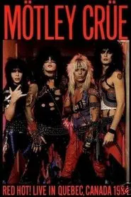 Mötley Crüe | Quebec City 1984 movie poster