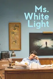 Ms. White Light movie poster