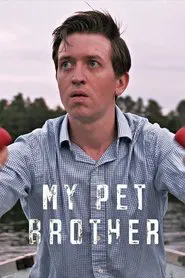 My Pet Brother movie poster