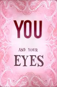 You and Your Eyes movie poster